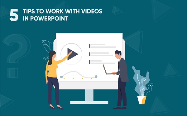 5 Tips Work With Videos