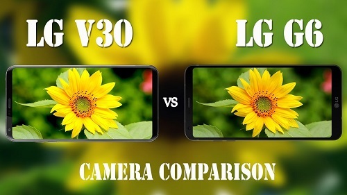 LG V30 VS LG G6 Camera